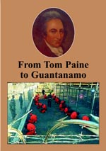 <span style='font-size: 14px;'>From Tom Paine to Guantanamo</span>