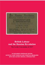 <span style='font-size: 14px;'>British Labour and the Russian Revolution - Centenary Edition </span>