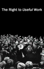 <span style='font-size: 14px;'>The Right to <em>Useful </em>Work</span>