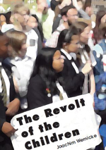 <span style='font-size: 14px;'>The Revolt of the Children