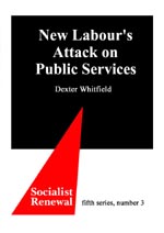 <span style='font-size: 14px;'>New Labour's Attack on Public Services</span>