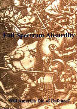 Full Spectrum Absurdity