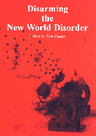 Disarming the New World Disorder